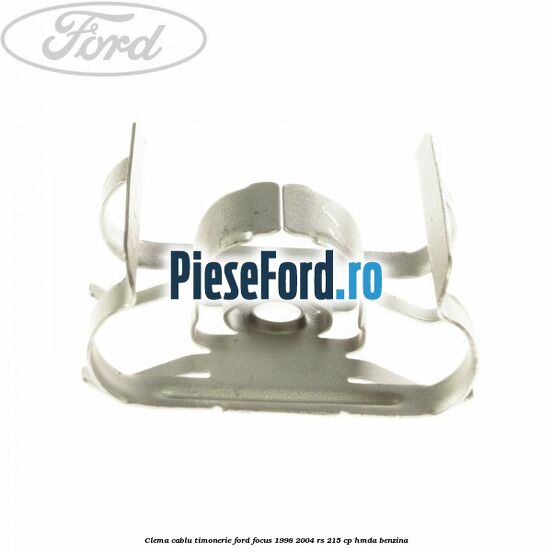 Clema cablu timonerie Ford Focus 1998-2004 RS 215 cp HMDA benzina