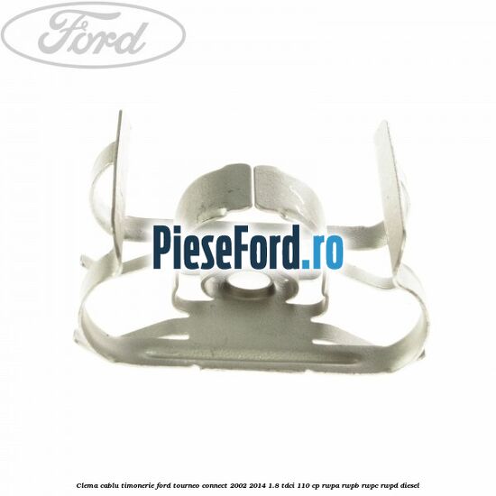 Clema cablu timonerie Ford Tourneo Connect 2002-2014 1.8 TDCi 110 cp RWPA, RWPB, RWPC, RWPD diesel