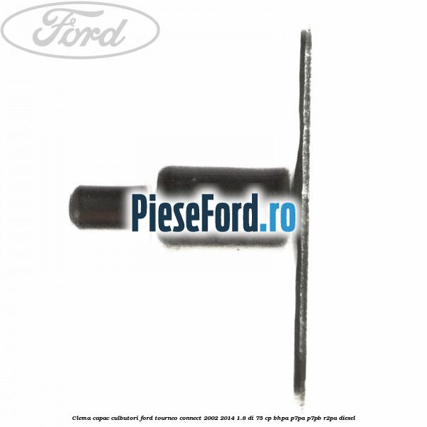 Clema capac culbutori Ford Tourneo Connect 2002-2014 1.8 Di 75 cp BHPA, P7PA, P7PB, R2PA diesel