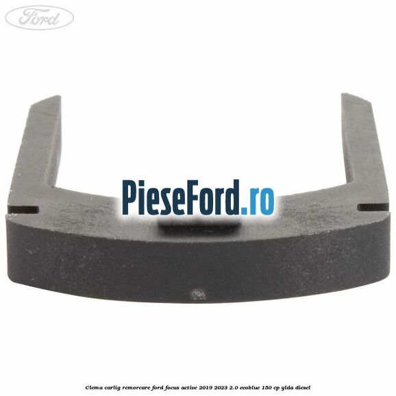 Clema carlig remorcare Ford Focus Active 2019-2023 2.0 EcoBlue 150 cp YLDA diesel