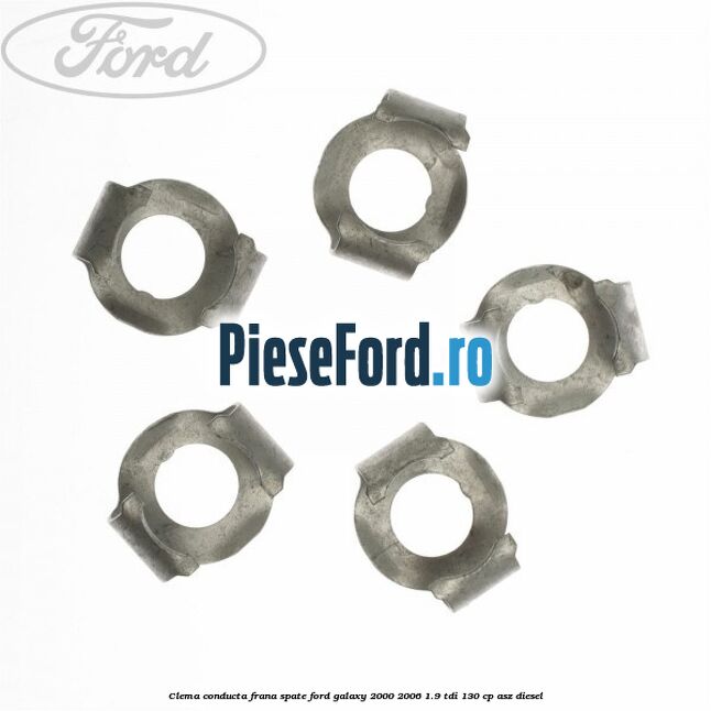 Clema conducta frana spate Ford Galaxy 2000-2006 1.9 TDI 130 cp ASZ diesel