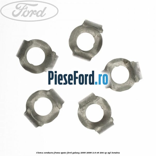 Clema conducta frana spate Ford Galaxy 2000-2006 2.8 V6 204 cp AYL benzina
