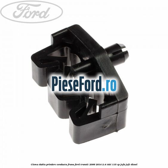 Clema dubla prindere conducta frana Ford Transit 2006-2014 2.4 TDCi 115 cp JXFA, JXFC diesel