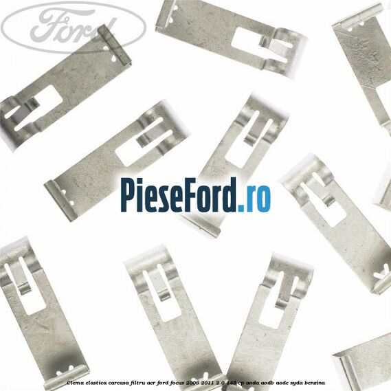 Clema elastica carcasa filtru aer Ford Focus 2008-2011 2.0 145 cp AODA, AODB, AODE, SYDA benzina