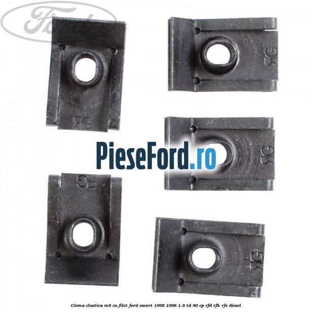 Clema elastica M6 cu filet Ford Escort 1995-1998 1.8 TD 90 cp RFD, RFK, RFS diesel