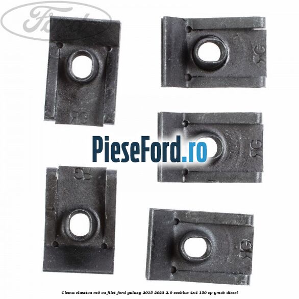 Clema elastica M6 cu filet Ford Galaxy 2015-2023 2.0 EcoBlue 4x4 150 cp YMCB diesel