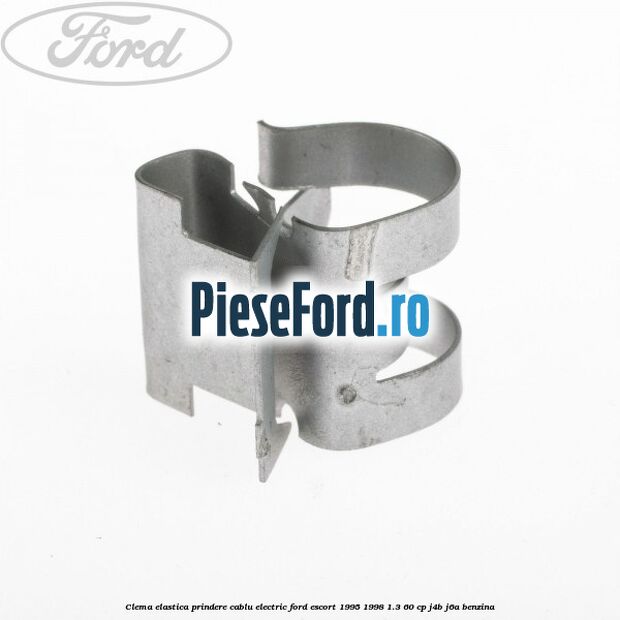 Clema elastica prindere cablu electric Ford Escort 1995-1998 1.3 60 cp J4B, J6A benzina