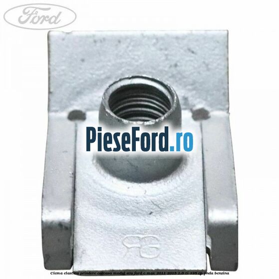 Clema elastica prindere carcasa modul ECU Ford C-Max 2011-2015 1.6 Ti 125 cp Clema elastica prindere carcasa modul ECU Ford C-Max 2011-2015 1.6 Ti 125 cp PNDA benzina