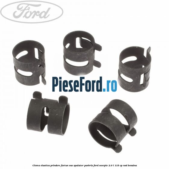 Clema elastica prindere furtun vas spalator parbriz Ford Scorpio 2.0 i 115 cp Clema elastica prindere furtun vas spalator parbriz Ford Scorpio 2.0 i 115 cp NSD benzina