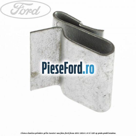 Clema elastica prindere grila tweeter usa fata Ford Focus 2011-2014 1.6 Ti 125 cp PNDA, PNDD benzina