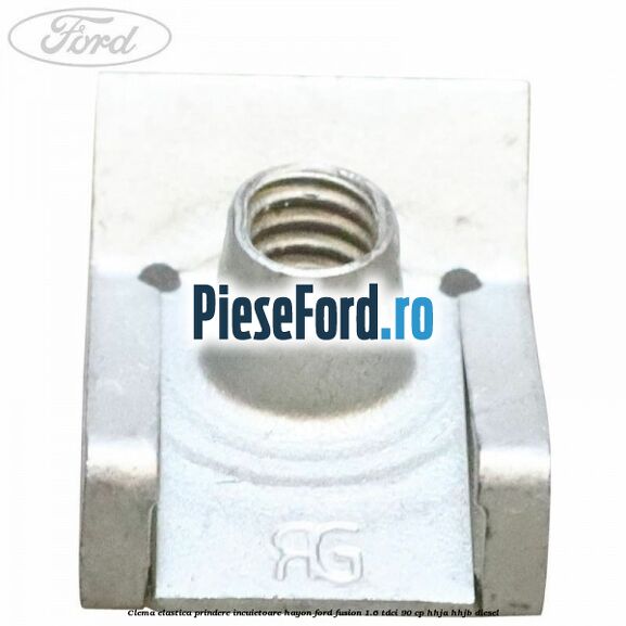 Clema elastica prindere incuietoare hayon Ford Fusion 1.6 TDCi 90 cp HHJA, HHJB diesel