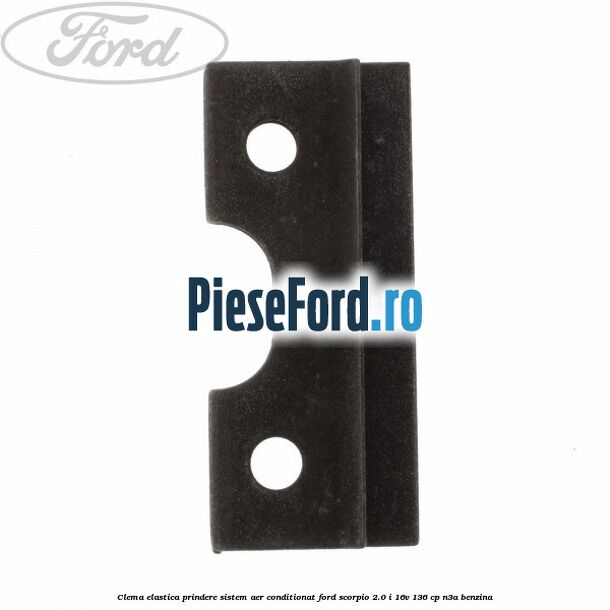 Clema elastica prindere sistem aer conditionat Ford Scorpio 2.0 i 16V 136 cp N3A benzina