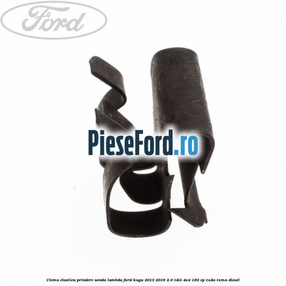 Clema elastica prindere sonda lambda Ford Kuga 2013-2016 2.0 TDCi 4x4 163 cp TXDA, TXMA diesel