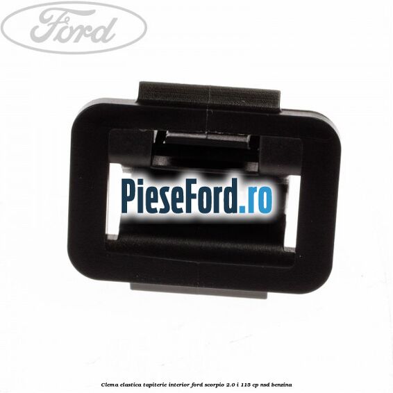 Clema elastica tapiterie interior Ford Scorpio 2.0 i 115 cp NSD benzina