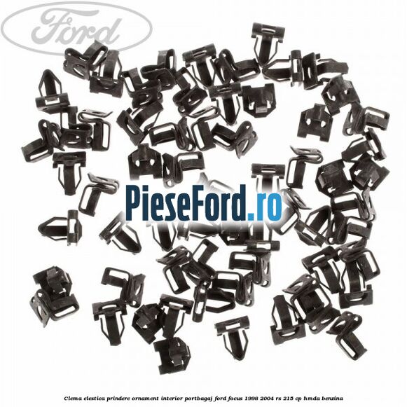 Clema elestica prindere ornament interior portbagaj Ford Focus 1998-2004 RS 215 cp HMDA benzina