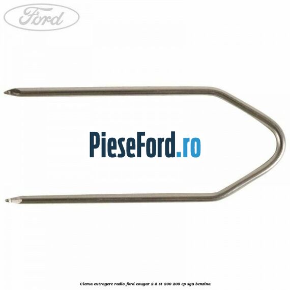 Clema extragere radio Ford Cougar 2.5 ST 200 205 cp SGA benzina