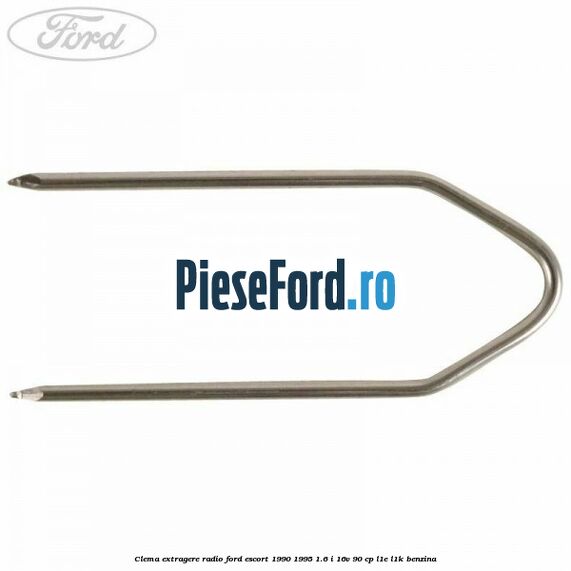 Clema extragere radio Ford Escort 1990-1995 1.6 i 16V 90 cp L1E, L1K benzina