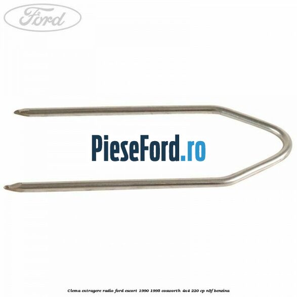 Clema extragere radio Ford Escort 1990-1995 Cosworth 4x4 220 cp Clema extragere radio Ford Escort 1990-1995 Cosworth 4x4 220 cp N5F benzina