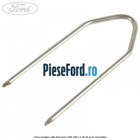 Clema extragere radio Ford Escort 1995-1998 1.6 16V 90 cp L1E, L1K benzina