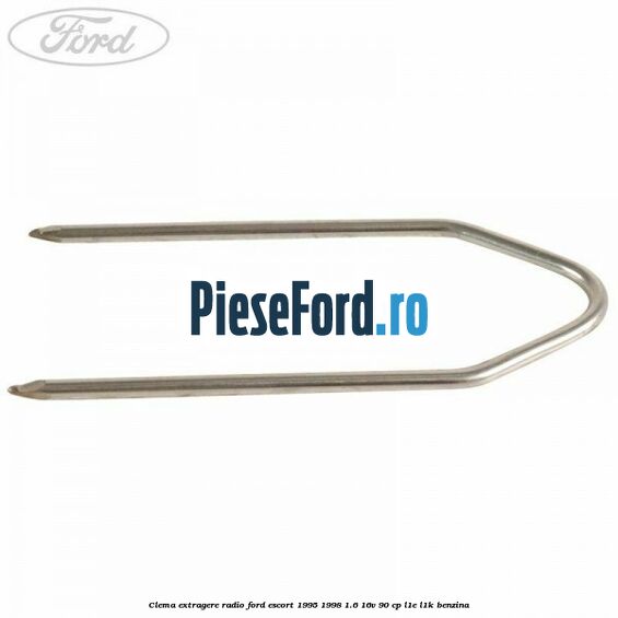 Clema extragere radio Ford Escort 1995-1998 1.6 16V 90 cp L1E, L1K benzina