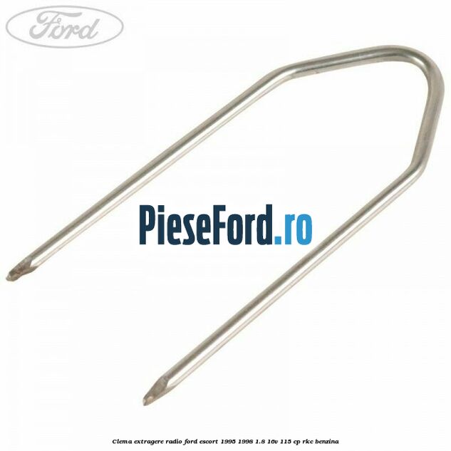 Clema extragere radio Ford Escort 1995-1998 1.8 16V 115 cp RKC benzina