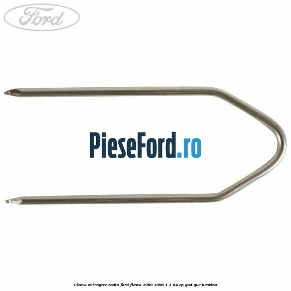 Clema extragere radio Ford Fiesta 1989-1996 1.1 54 cp GUD, GUE benzina
