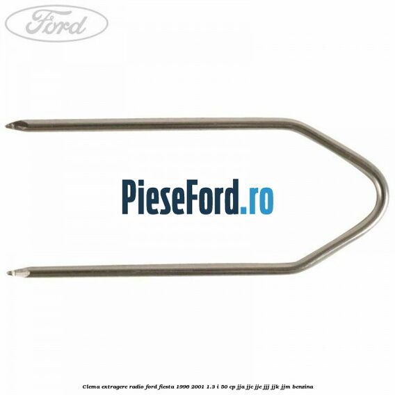 Clema extragere radio Ford Fiesta 1996-2001 1.3 i 50 cp JJA, JJC, JJE, JJJ, JJK, JJM benzina