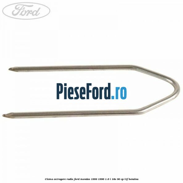 Clema extragere radio Ford Mondeo 1993-1996 1.6 i 16V 90 cp L1F benzina