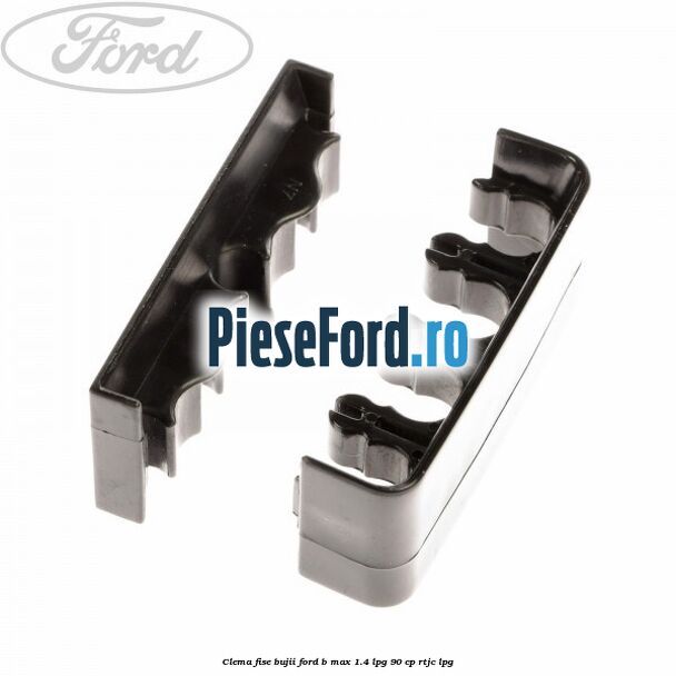 Clema fise bujii Ford B-Max 1.4 LPG 90 cp RTJC LPG