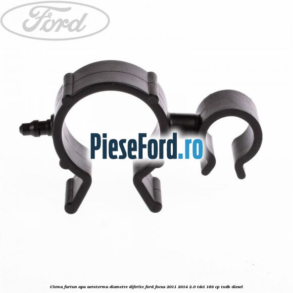 Clema furtun apa aeroterma diametre diferite Ford Focus 2011-2014 2.0 TDCi 163 cp TXDB diesel