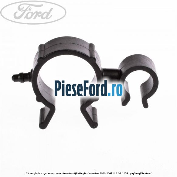 Clema furtun apa aeroterma diametre diferite Ford Mondeo 2000-2007 2.2 TDCi 155 cp QJBA, QJBB diesel
