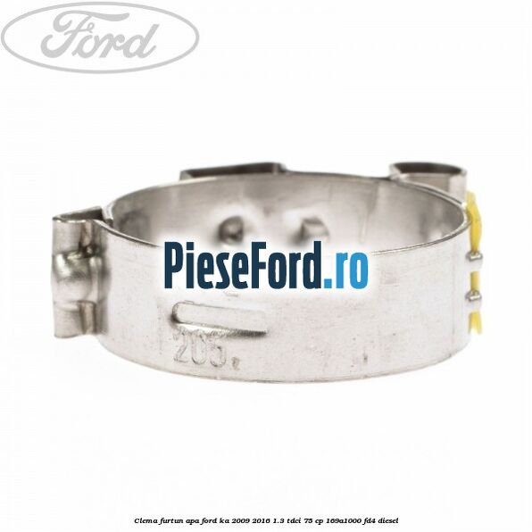Clema furtun apa Ford Ka 2009-2016 1.3 TDCi 75 cp 169A1000, FD4 diesel