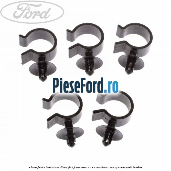 Clema furtun incalzire auxiliara Ford Focus 2014-2018 1.5 EcoBoost 182 cp M9DA, M9DB benzina