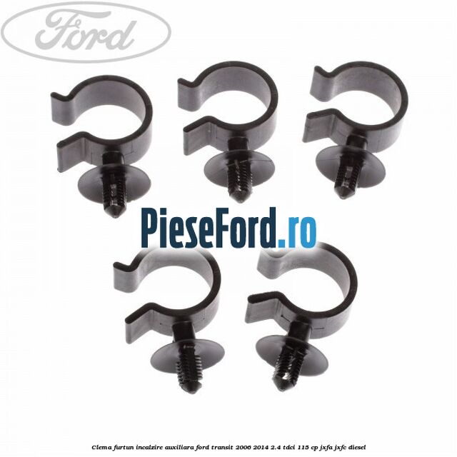 Clema furtun incalzire auxiliara Ford Transit 2006-2014 2.4 TDCi 115 cp JXFA, JXFC diesel