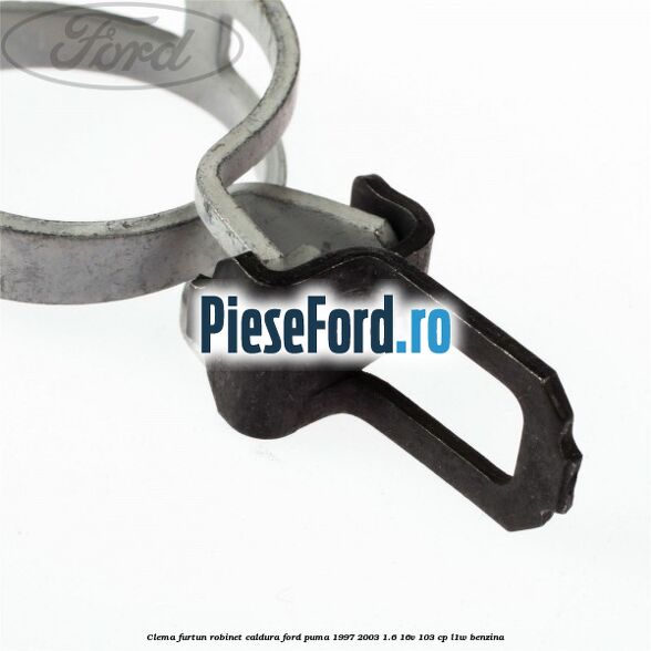 Clema furtun robinet caldura Ford Puma 1997-2003 1.6 16V 103 cp Clema furtun robinet caldura Ford Puma 1997-2003 1.6 16V 103 cp L1W benzina