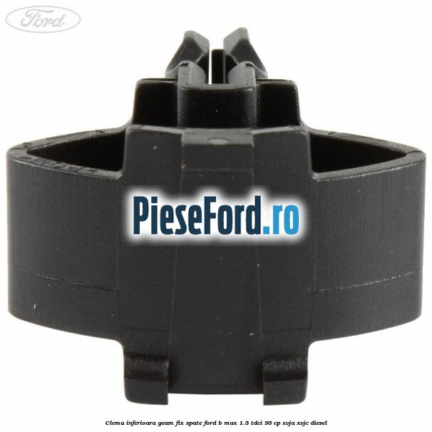Clema inferioara geam fix spate Ford B-Max 1.5 TDCi 95 cp XVJA, XVJC diesel