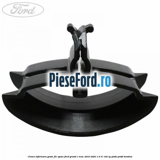 Clema inferioara geam fix spate Ford Grand C-Max 2016-2020 1.6 Ti 125 cp PNDA, PNDD benzina
