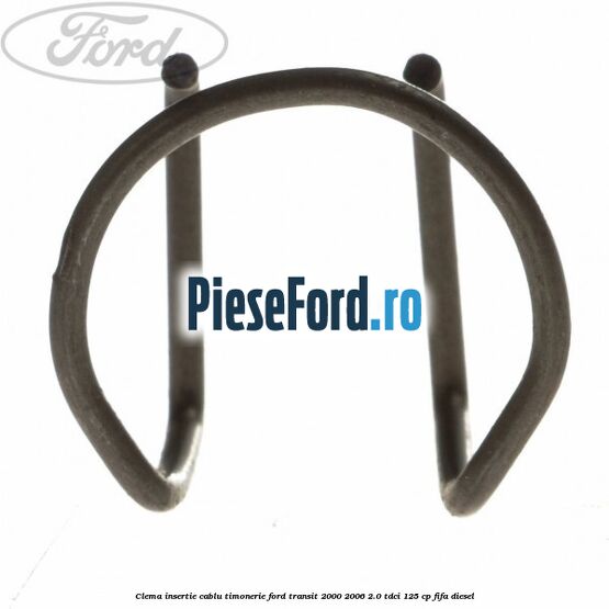 Clema insertie cablu timonerie Ford Transit 2000-2006 2.0 TDCi 125 cp FIFA diesel