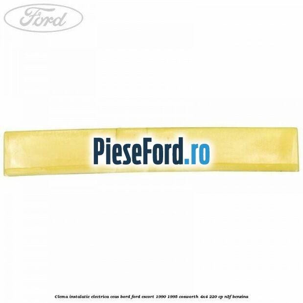 Clema instalatie electrica ceas bord Ford Escort 1990-1995 Cosworth 4x4 220 cp N5F benzina