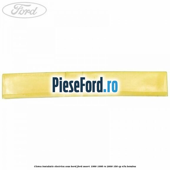 Clema instalatie electrica ceas bord Ford Escort 1990-1995 RS 2000 150 cp Clema instalatie electrica ceas bord Ford Escort 1990-1995 RS 2000 150 cp N7A benzina