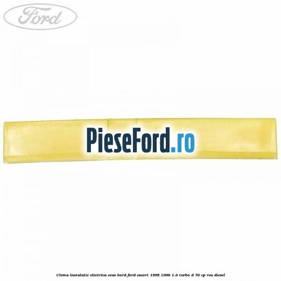 Clema instalatie electrica ceas bord Ford Escort 1995-1998 1.8 Turbo D 70 cp RVA diesel