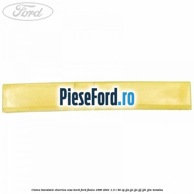 Clema instalatie electrica ceas bord Ford Fiesta 1996-2001 1.3 i 50 cp JJA, JJC, JJE, JJJ, JJK, JJM benzina