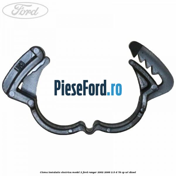 Clema instalatie electrica model 2 Ford Ranger 2002-2006 2.5 D 78 cp WL diesel