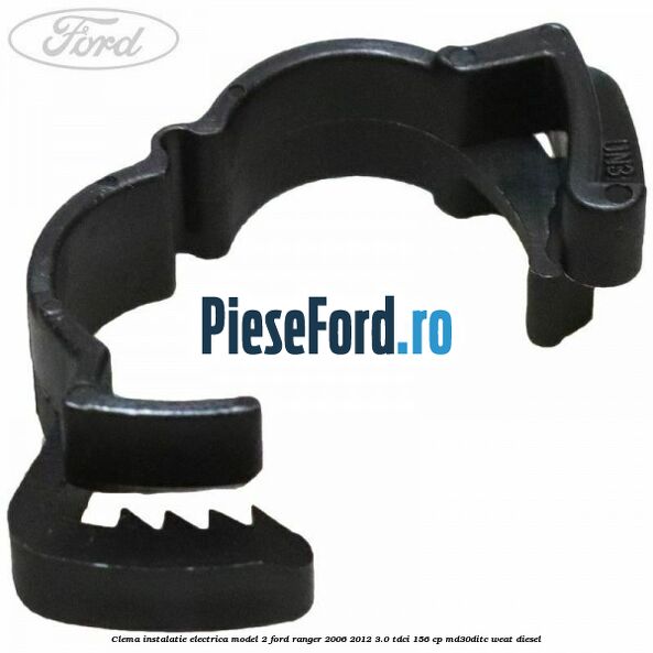 Clema instalatie electrica model 2 Ford Ranger 2006-2012 3.0 TDCi 156 cp MD30DITC, WEAT diesel