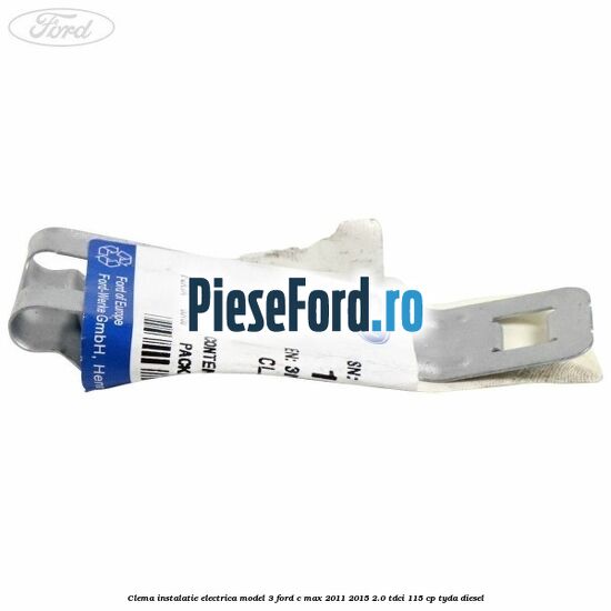 Clema instalatie electrica model 3 Ford C-Max 2011-2015 2.0 TDCi 115 cp Clema instalatie electrica model 3 Ford C-Max 2011-2015 2.0 TDCi 115 cp TYDA diesel