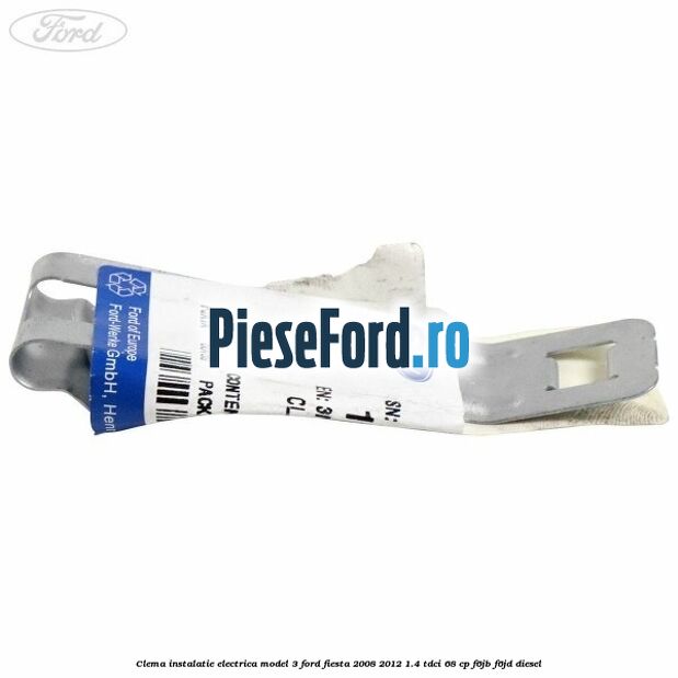 Clema instalatie electrica model 3 Ford Fiesta 2008-2012 1.4 TDCi 68 cp F6JB, F6JD diesel