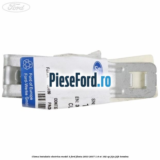Clema instalatie electrica model 3 Ford Fiesta 2013-2017 1.6 ST 182 cp JTJA, JTJB benzina