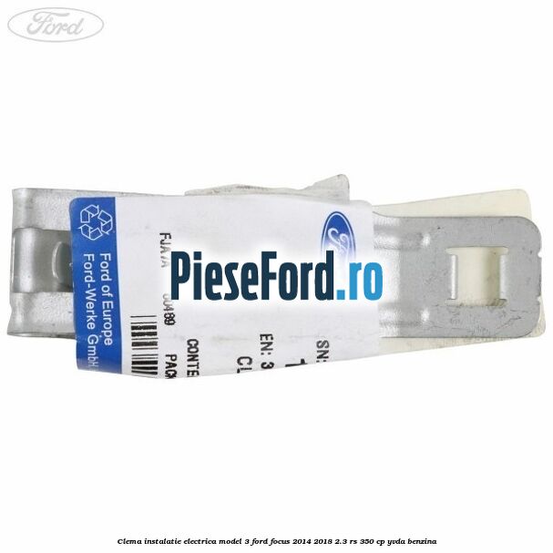 Clema instalatie electrica model 3 Ford Focus 2014-2018 2.3 RS 350 cp YVDA benzina
