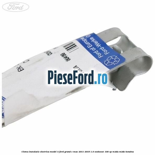 Clema instalatie electrica model 3 Ford Grand C-Max 2011-2015 1.0 EcoBoost 100 cp M2DA, M2DC benzina