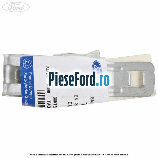 Clema instalatie electrica model 3 Ford Grand C-Max 2016-2020 1.6 Ti 85 cp XTDA benzina